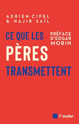 Téléchargez le livre :  Ce que les pères transmettent