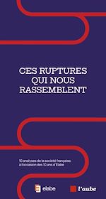 Télécharger le livre :  Ces ruptures qui nous rassemblent