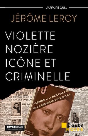 Download the eBook: Violette Nozière, icône et criminelle