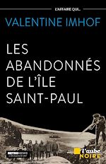 Télécharger le livre :  Les Abandonnés de l'île Saint-Paul