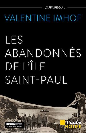 Téléchargez le livre :  Les Abandonnés de l'île Saint-Paul