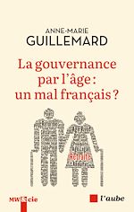 Télécharger le livre :  La gouvernance par l'âge : un mal français ?