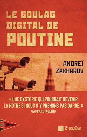 Téléchargez le livre :  Le goulag digital de Poutine