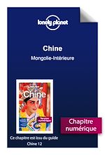 Download this eBook Chine 12ed - Mongolie-Intérieure