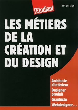 Téléchargez le livre :  Les métiers de la création et du design