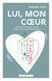 Télécharger le livre :  Lui, mon cœur