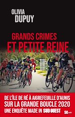 Télécharger le livre :  Grands crimes et Petite Reine