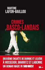 Télécharger le livre :  Crimes basco-landais