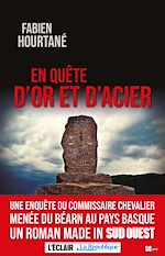 Télécharger le livre :  En quête d'or et d'acier