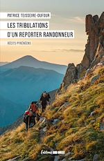 Télécharger le livre :  Les tribulations d'un reporter randonneur