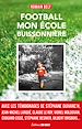 Télécharger le livre :  Football, mon école buissonnière