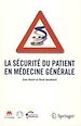 Télécharger le livre :  La sécurité du patient en médecine générale