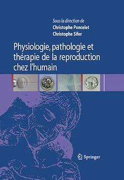 Télécharger le livre :  Physiologie, pathologie et thérapie de la reproduction chez l'humain
