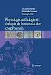 Télécharger le livre :  Physiologie, pathologie et thérapie de la reproduction chez l'humain