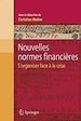 Télécharger le livre :  Nouvelles normes financières, s'organiser face à la crise