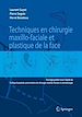 Télécharger le livre :  Techniques en chirurgie maxillo-faciales et plastique de la face