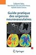 Télécharger le livre :  Guide pratique des urgences neurovasculaires