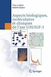 Télécharger le livre :  Aspects biologiques, moléculaires et cliniques de l'axe GH/IGF-I