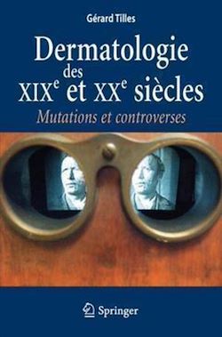 Télécharger le livre :  Dermatologie des XIXe et XXe siècles