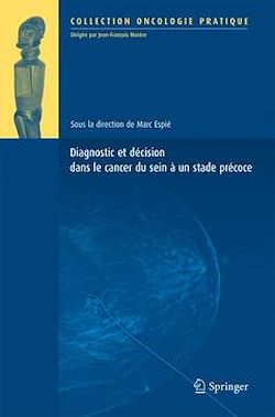 Télécharger le livre :  Diagnostic et décision dans le cancer du sein à un stade précoce