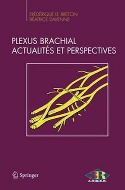 Télécharger le livre :  Plexus brachial. Actualités et perspectives