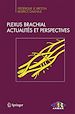 Télécharger le livre :  Plexus brachial. Actualités et perspectives