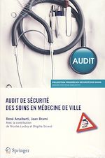 Télécharger le livre :  Audit de sécurité des soins en médecine de ville