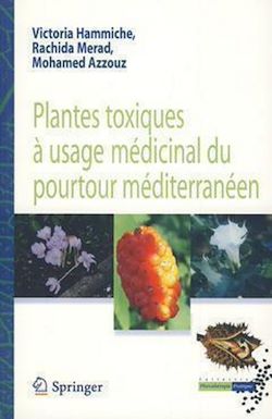 Télécharger le livre :  Plantes toxiques à usage médicinal du pourtour méditerranéen