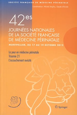Téléchargez le livre :  42e Journées nationales de médecine périnatale
