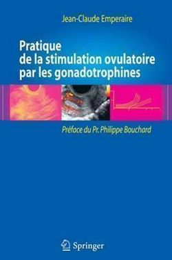 Télécharger le livre :  Pratique de la stimulation ovulatoire par les gonadotrophines