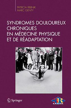 Télécharger le livre :  Syndromes douloureux chronique en médecine physique et de réadaptation