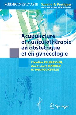 Télécharger le livre :  Acupuncture et auriculothérapie en obstétrique et gynécologie