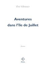 Download this eBook Aventures dans l'île de Juillet