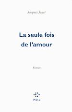 Download this eBook La seule fois de l'amour