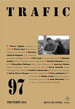 Télécharger le livre :  Trafic N° 97 (Printemps 2016)
