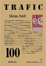 Télécharger le livre :  Trafic N° 100 (Hiver 2016)