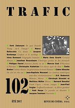 Télécharger le livre :  Trafic N° 102 (Eté 2017)