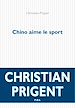 Télécharger le livre :  Chino aime le sport