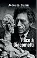 Télécharger le livre :  Face à Giacometti