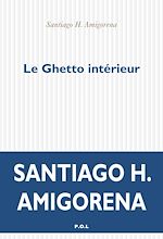 Télécharger le livre :  Le Ghetto intérieur