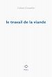 Télécharger le livre :  Le travail de la viande