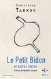 Télécharger le livre :  Le Petit Bidon et autres textes
