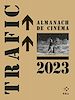 Télécharger le livre :  Trafic L'Almanach 2023