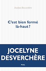 Télécharger le livre :  C'est bien fermé là-haut ?