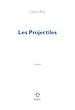 Télécharger le livre :  Les Projectiles