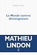 Télécharger le livre :  Le Monde comme démangeaison