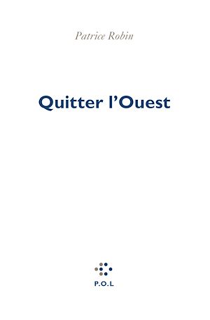 Téléchargez le livre :  Quitter l'ouest