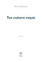 Télécharger le livre :  Ton cadavre exquis