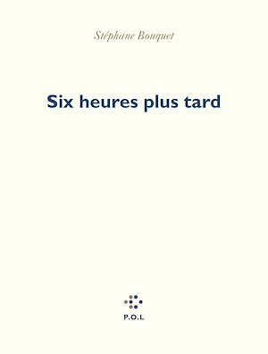 Téléchargez le livre :  Six heures plus tard
