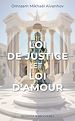 Télécharger le livre :  Loi de justice et loi d'amour